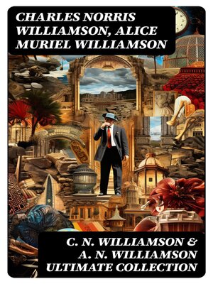 cover image of C. N. WILLIAMSON & A. N. WILLIAMSON Ultimate Collection